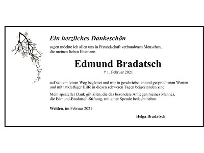 Danksagung Edmund Bradatsch, Weiden