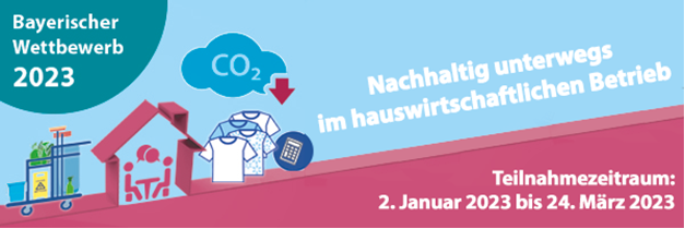 Wettbewerb: Nachhaltig unterwegs im hauswirtschaftlichen Betrieb
