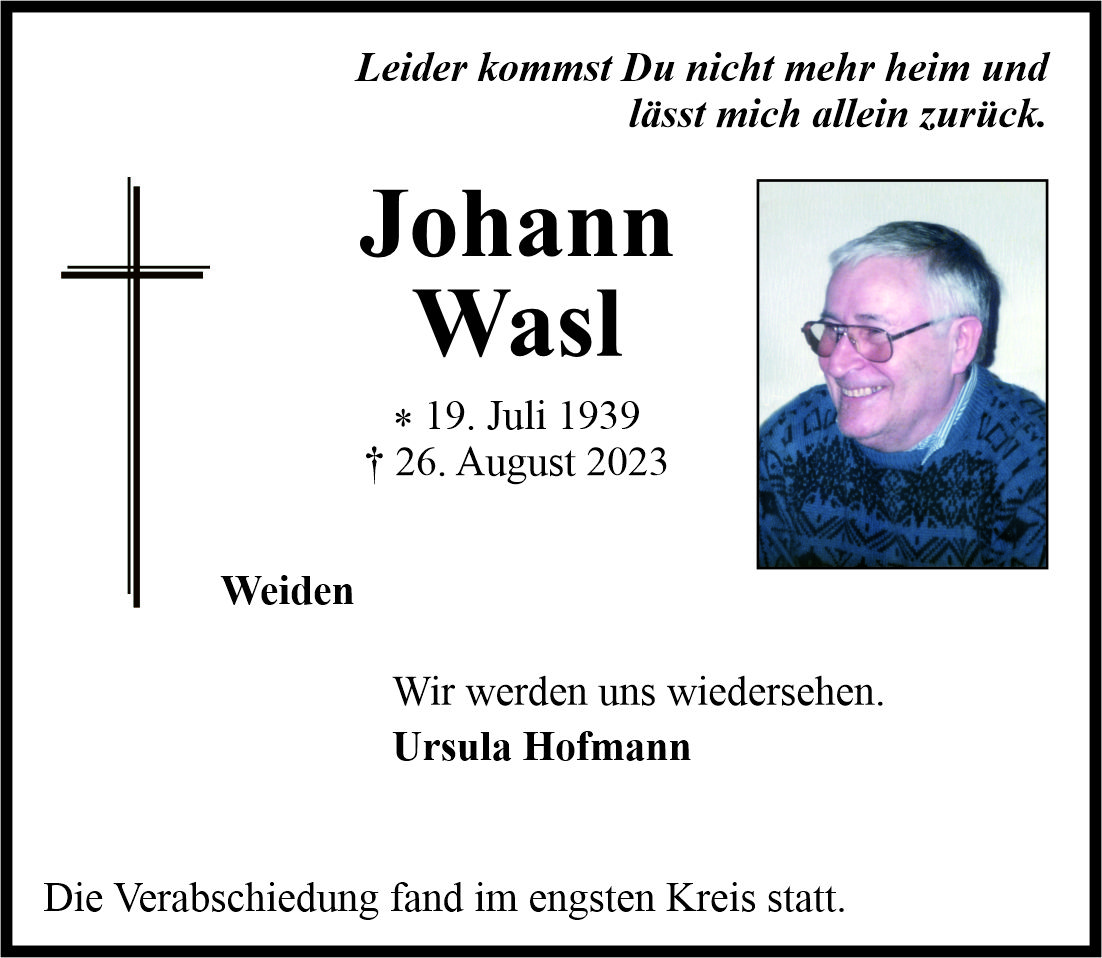 Traueranzeige Johann Wasl, Weiden