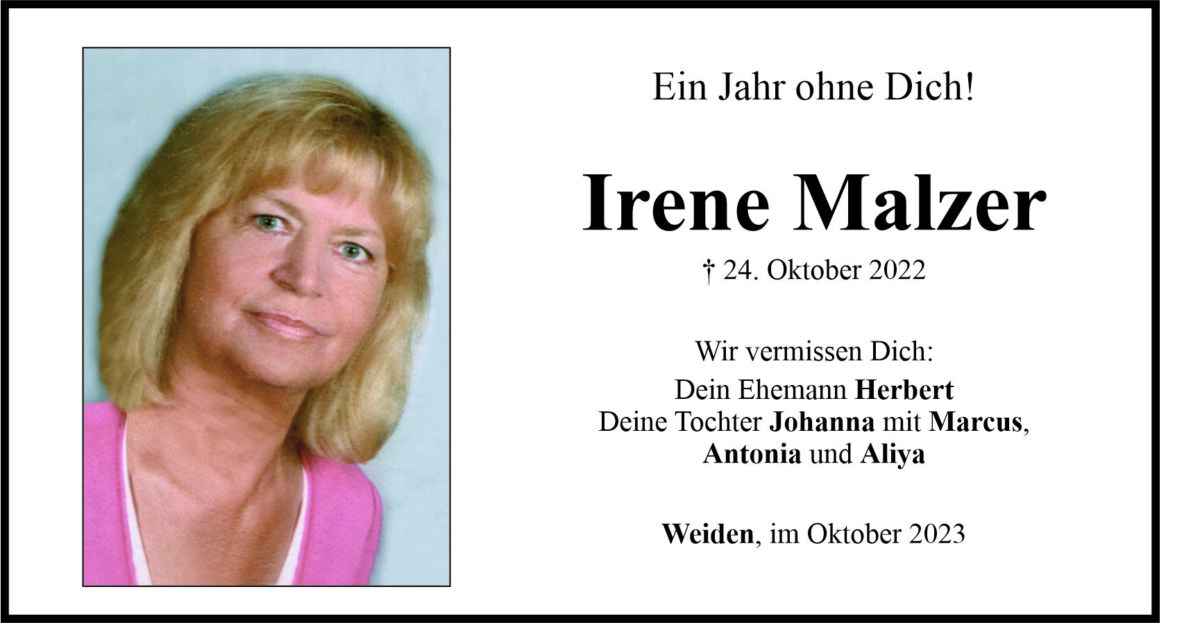 Gedenkanzeige Irene Malzer, Weiden