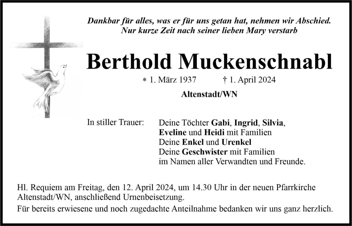 Traueranzeige Berthold Muckenschnabl, Altenstadt/WN