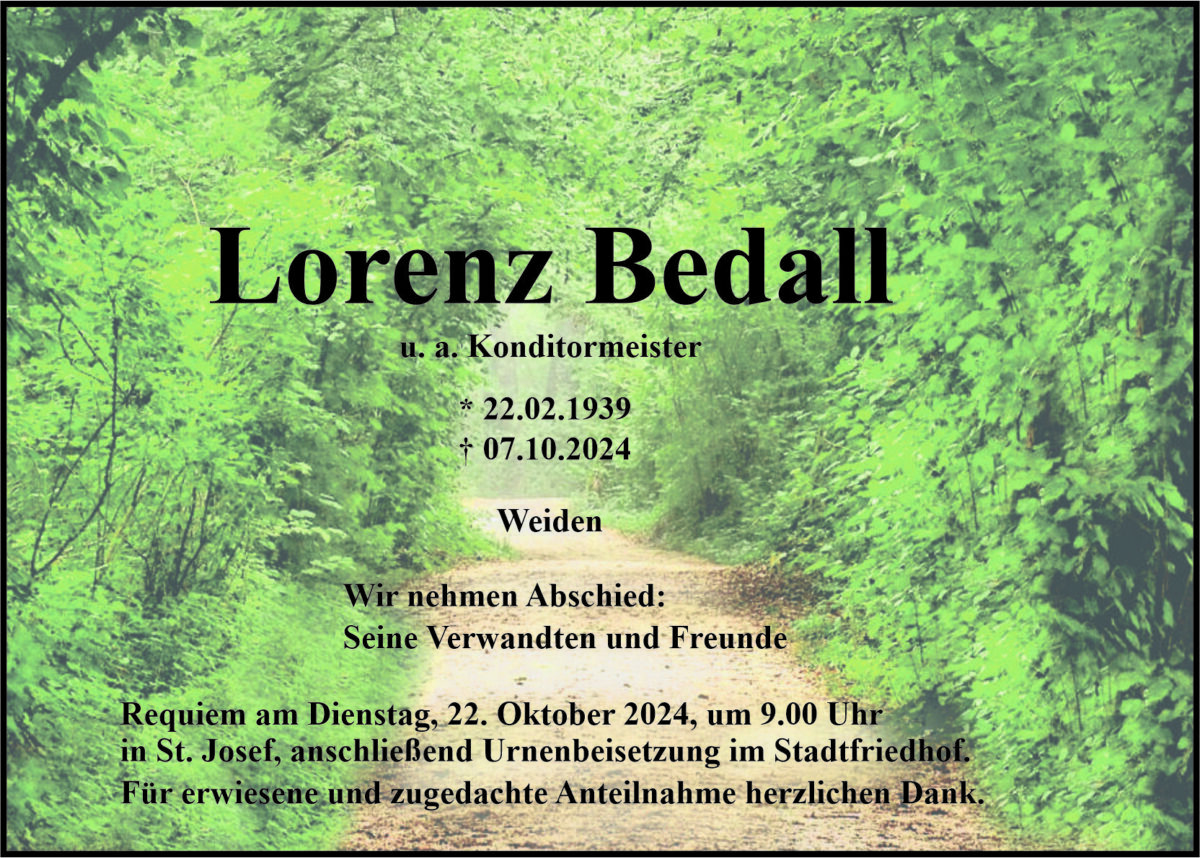 Traueranzeige Lorenz Bedall, Weiden