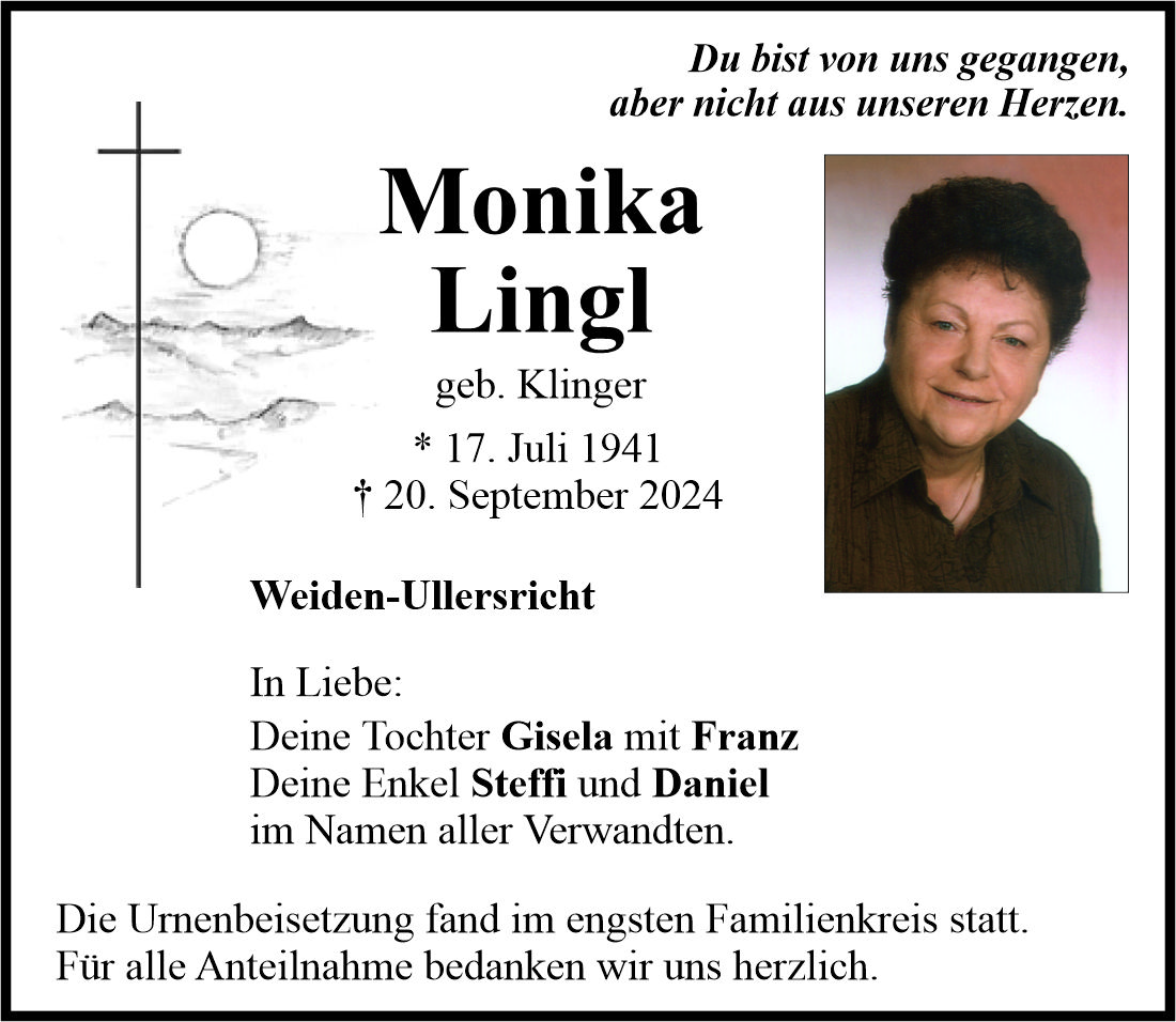 Traueranzeige Monika Lingl, Weiden-Ullersricht