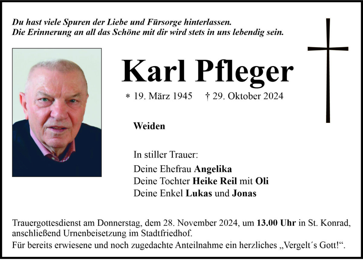Traueranzeige Karl Pfleger, Weiden