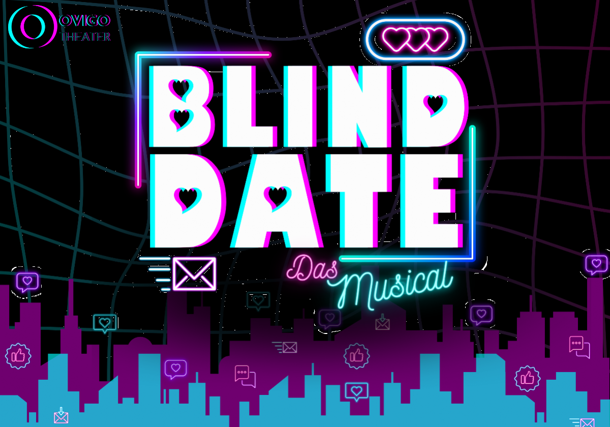 [OK_TO_OE_BOT] okticket.de »  AD Veranstaltung » Blind Date (Musical) (06.06. - 07.06.2025)