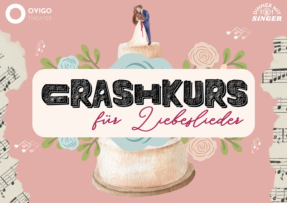 Dinner mit Singer: “Crashkurs für Liebeslieder” Restaurant Elements