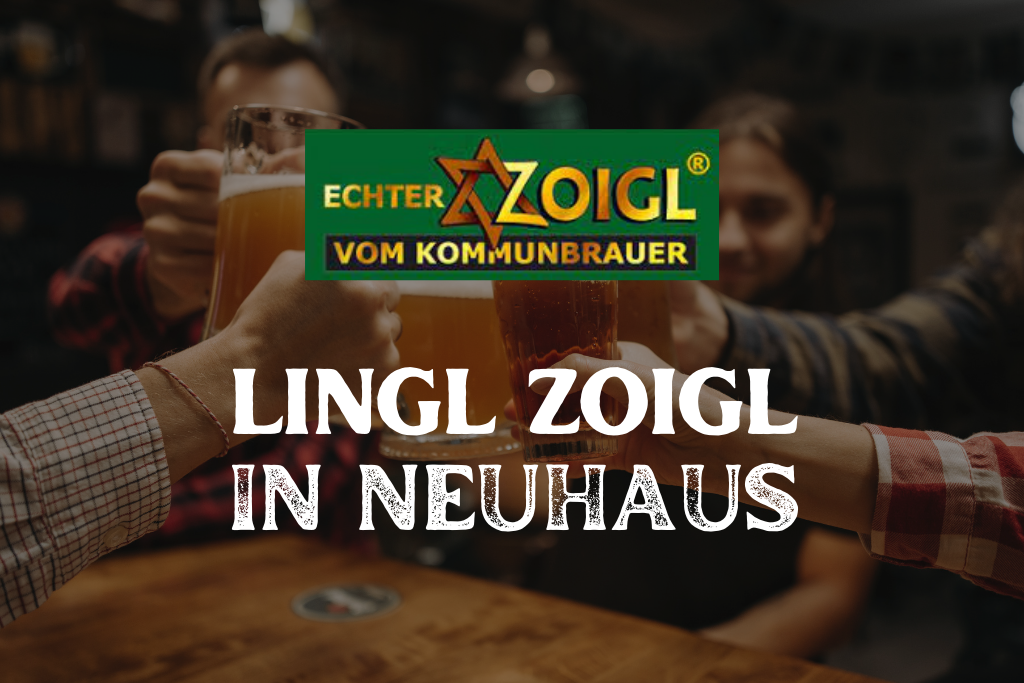Zoigl Juni 2026 - Lingl in Neuhaus