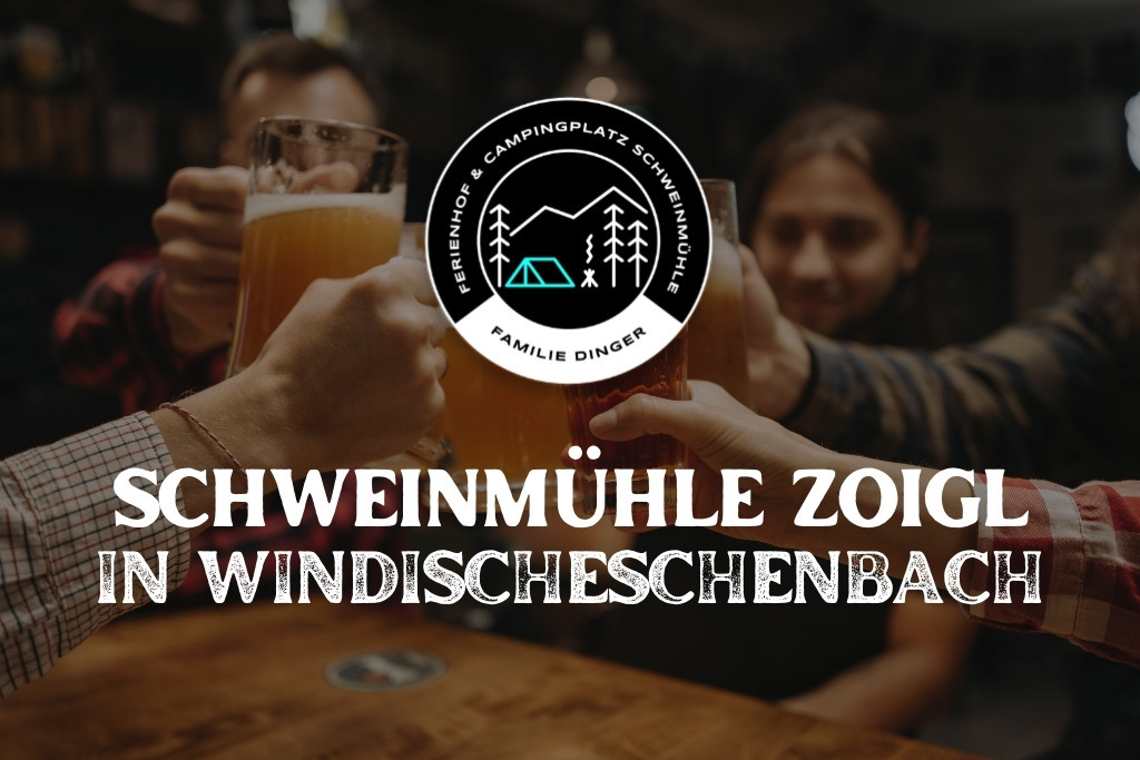 Zoigl Juni 2026 - Schweinmühle in Windischeschenbach
