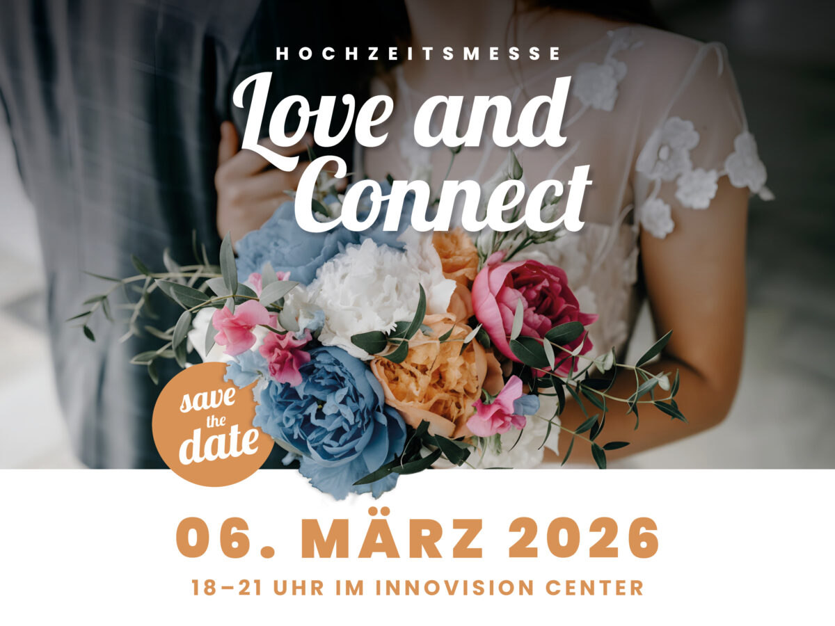 💍 Love &amp; Connect – die etwas andere Hochzeitsmesse ✨