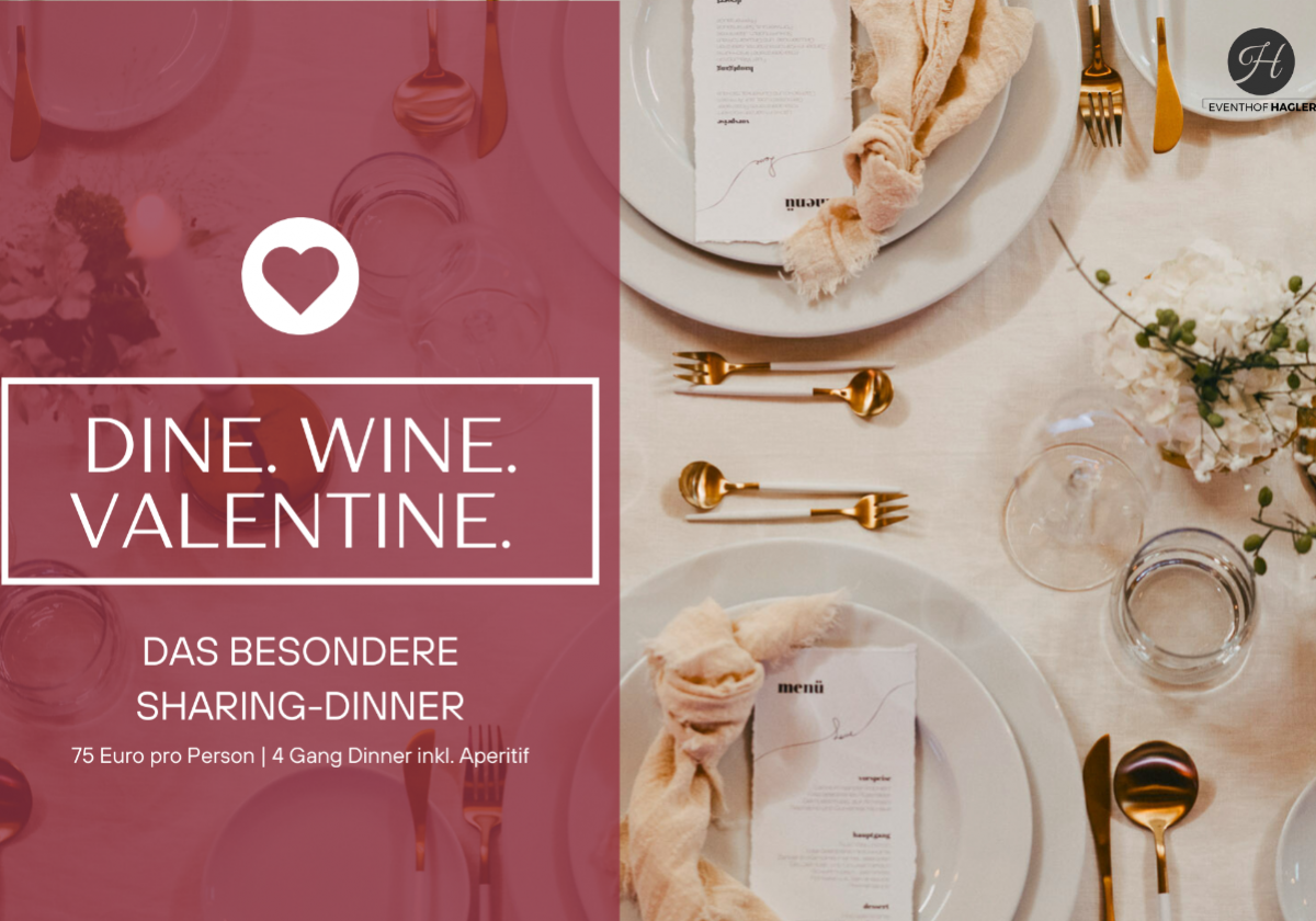 Genuss in Luhe-Wildenau: Dine. Wine. Valentine. Das moderne Sharing-Dinner