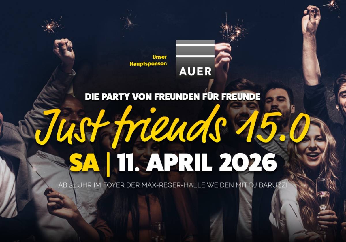 Feiern für den guten Zweck: Just friends Party 15.0 kommt nach Weiden