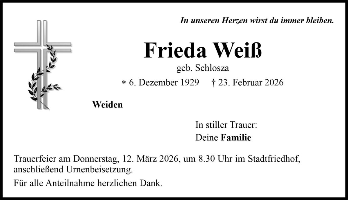 Traueranzeige Frieda Weiß, Weiden