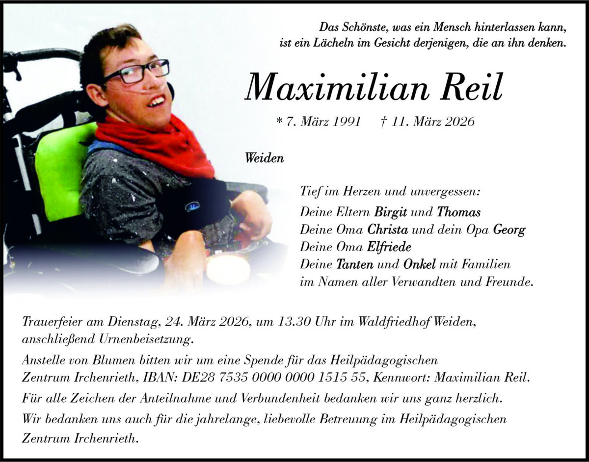 Traueranzeige Maximilian Reil, Weiden
