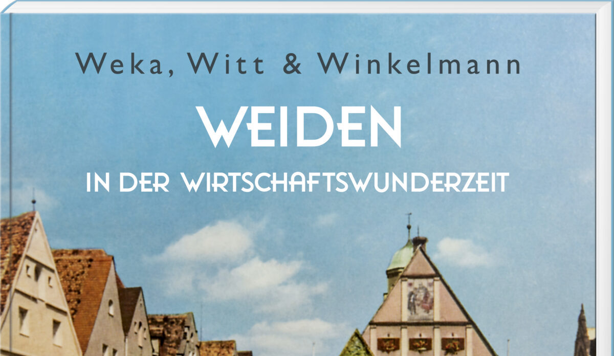 Vortrag beleuchtet Weidens Wirtschaftswunderzeit