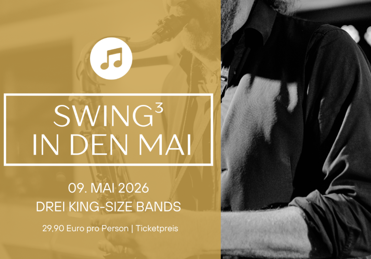 Frühlingserwachen mit Swing³ in den Mai - Drei King-Size Bands in Luhe-Wildenau