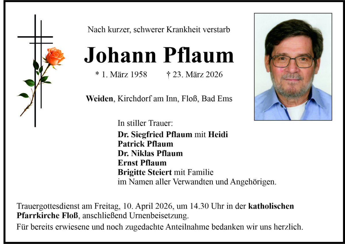 Traueranzeige Johann Pflaum, Weiden