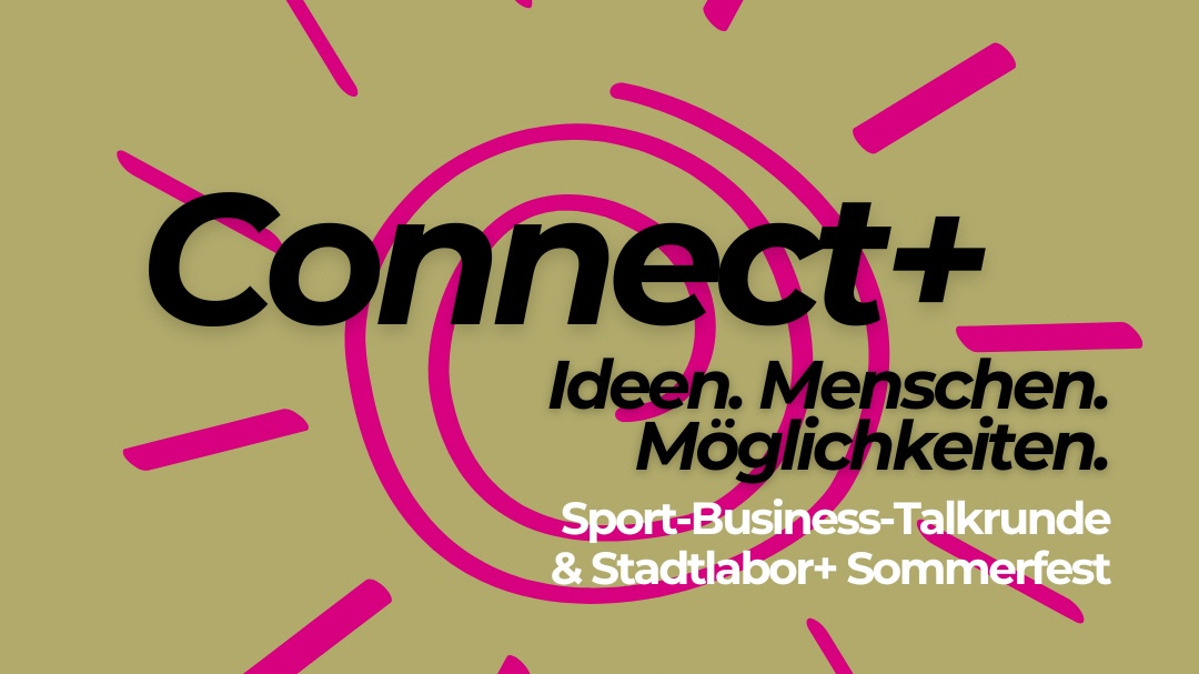 Connect+ vernetzt Gründerszene in Amberg mit Sommerfest im Stadtlabor+