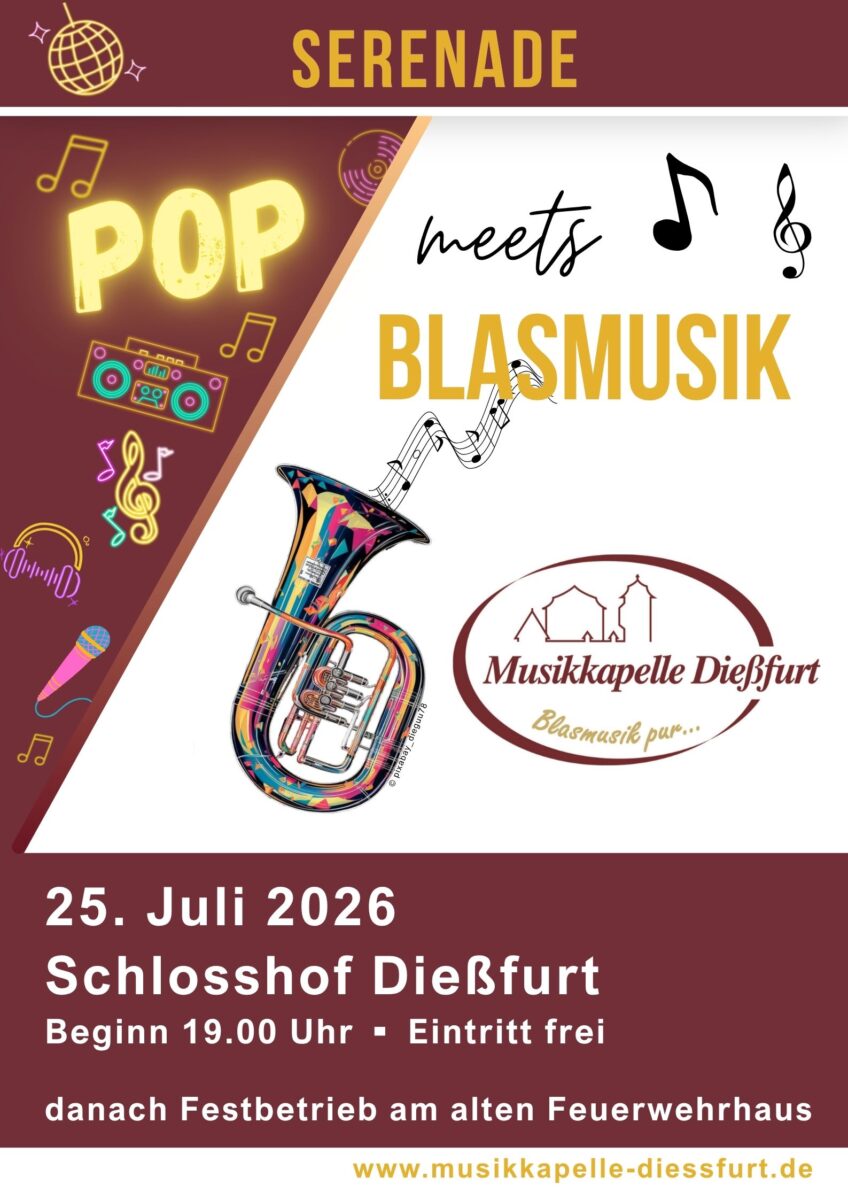 Pop meets Blasmusik - Serenade Musikkapelle Dießfurt