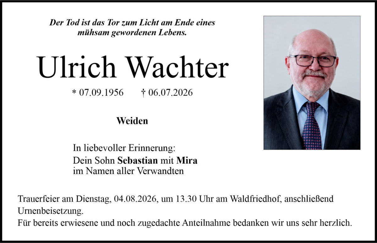 Traueranzeige Ulrich Wachter, Weiden