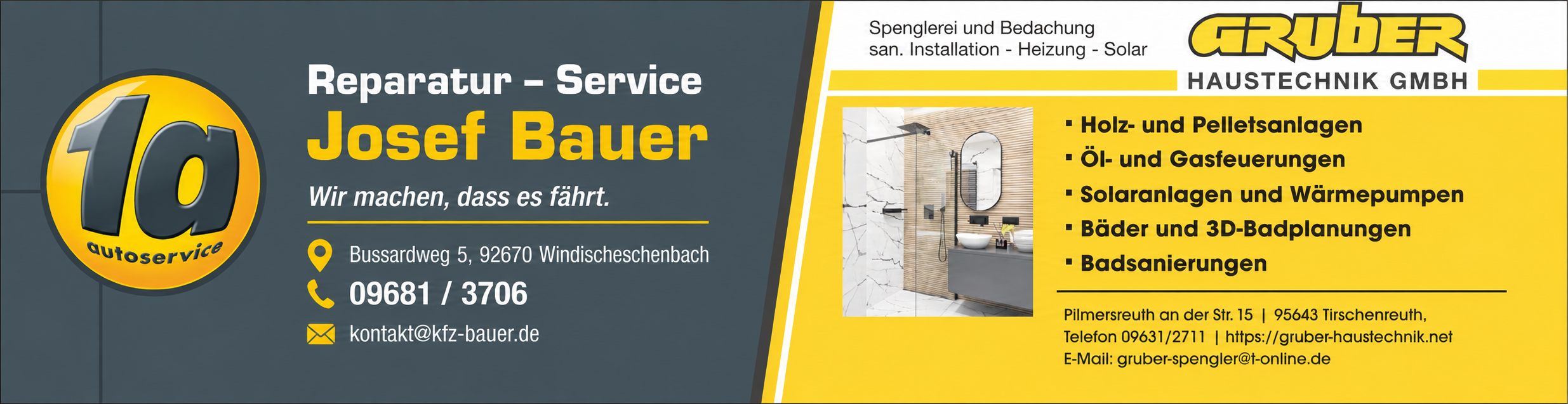 Kfz-Werkstatt 1a Autoservice Josef Bauer und Haustechnik Gruber – Sponsor der Historischen Feuerwehr – wünschen viel Spaß auf der Kirwa!