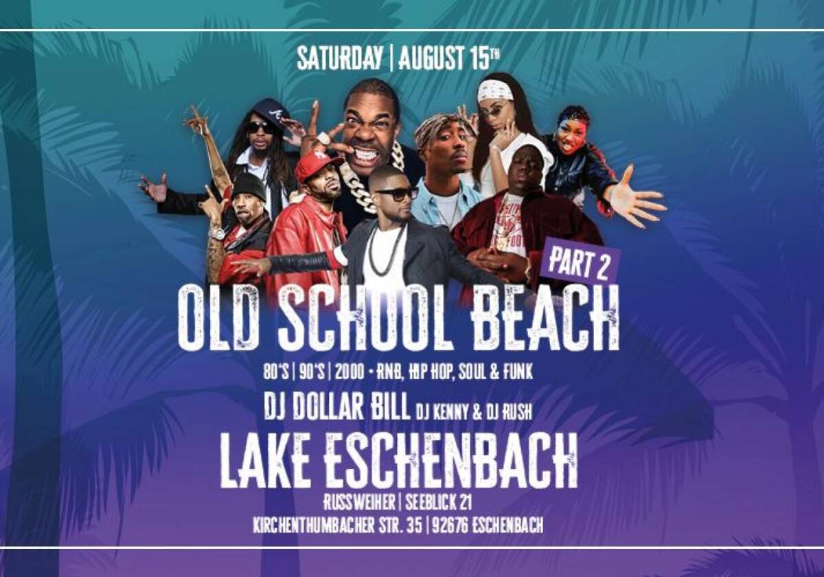 Feierlaune bei Old School Beach part 2 - Open Air in Eschenbach i.d.OPf.