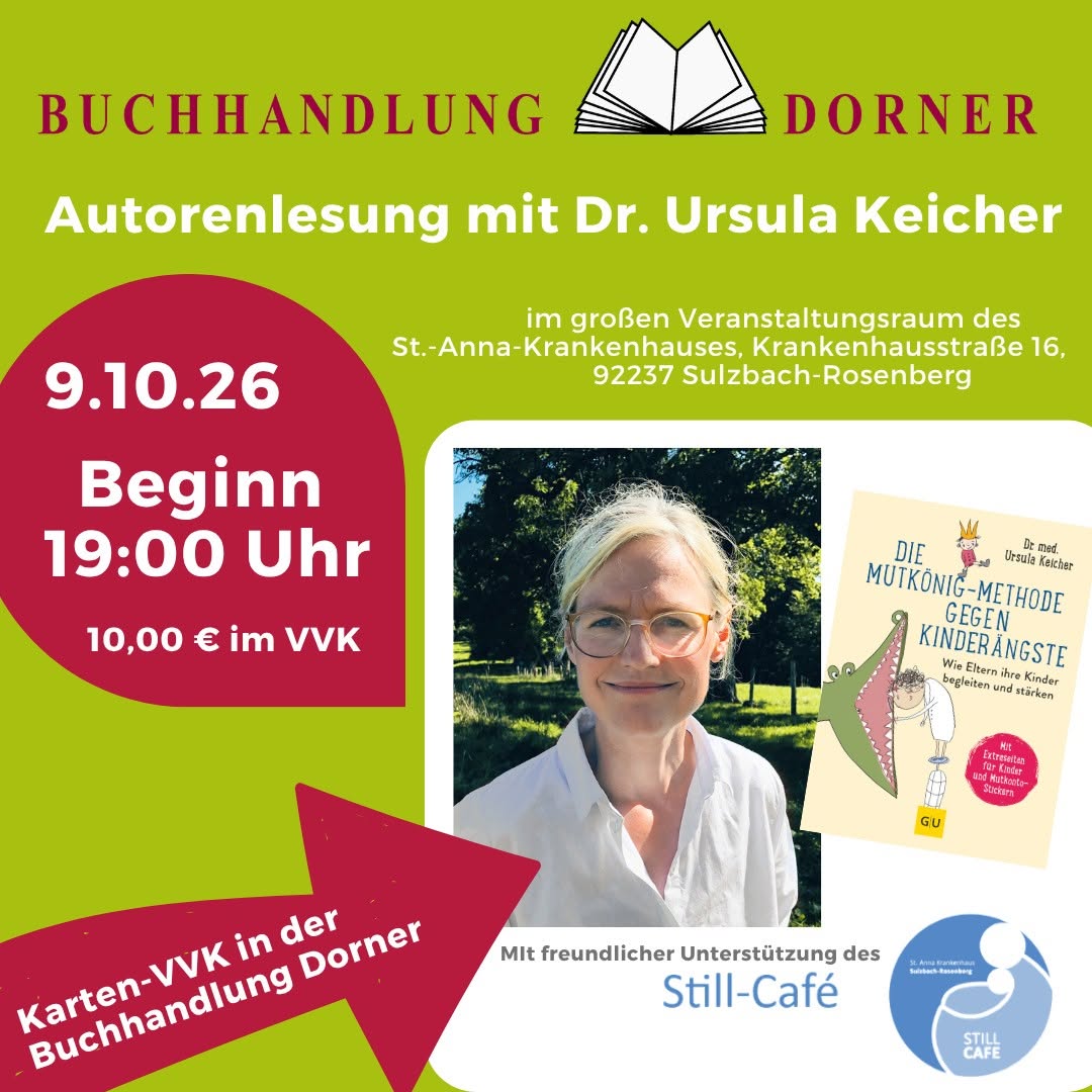 Autorenlesung: Dr. Ursula Keicher "Die Mutkönig-Methode gegen Kinderängste"