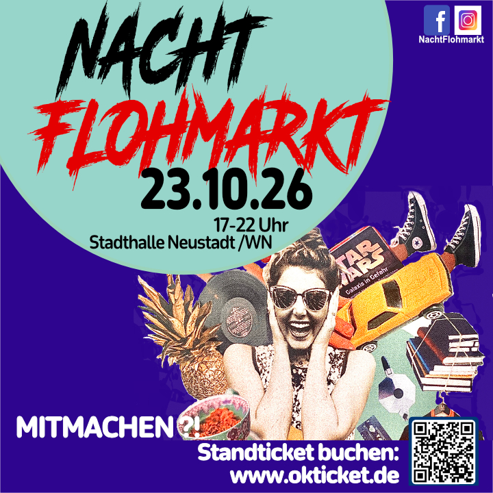 13. NachtFlohmarkt, Stadthalle Neustadt