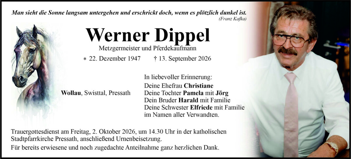 Traueranzeige Werner Dippel, Wollau, Swisstal, Pressath