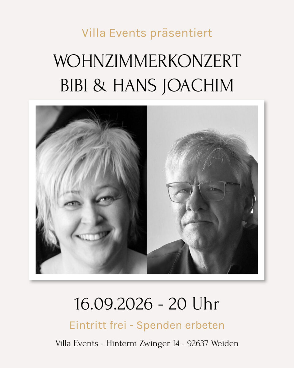 Wohnzimmerkonzert "Bibi &amp; Hans Joachim" - Villa Events Weiden