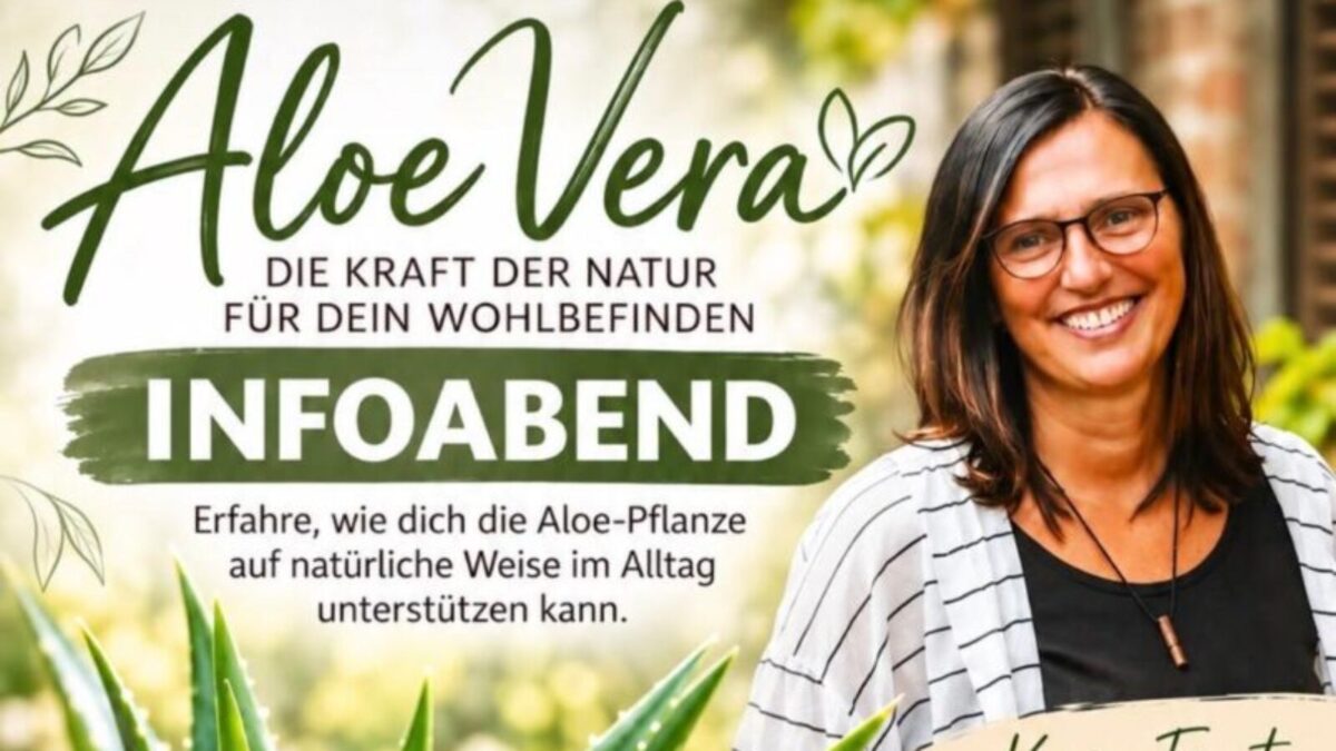 Infoabend: Was die Heilpflanze Aloe Vera für das Wohlbefinden tun kann