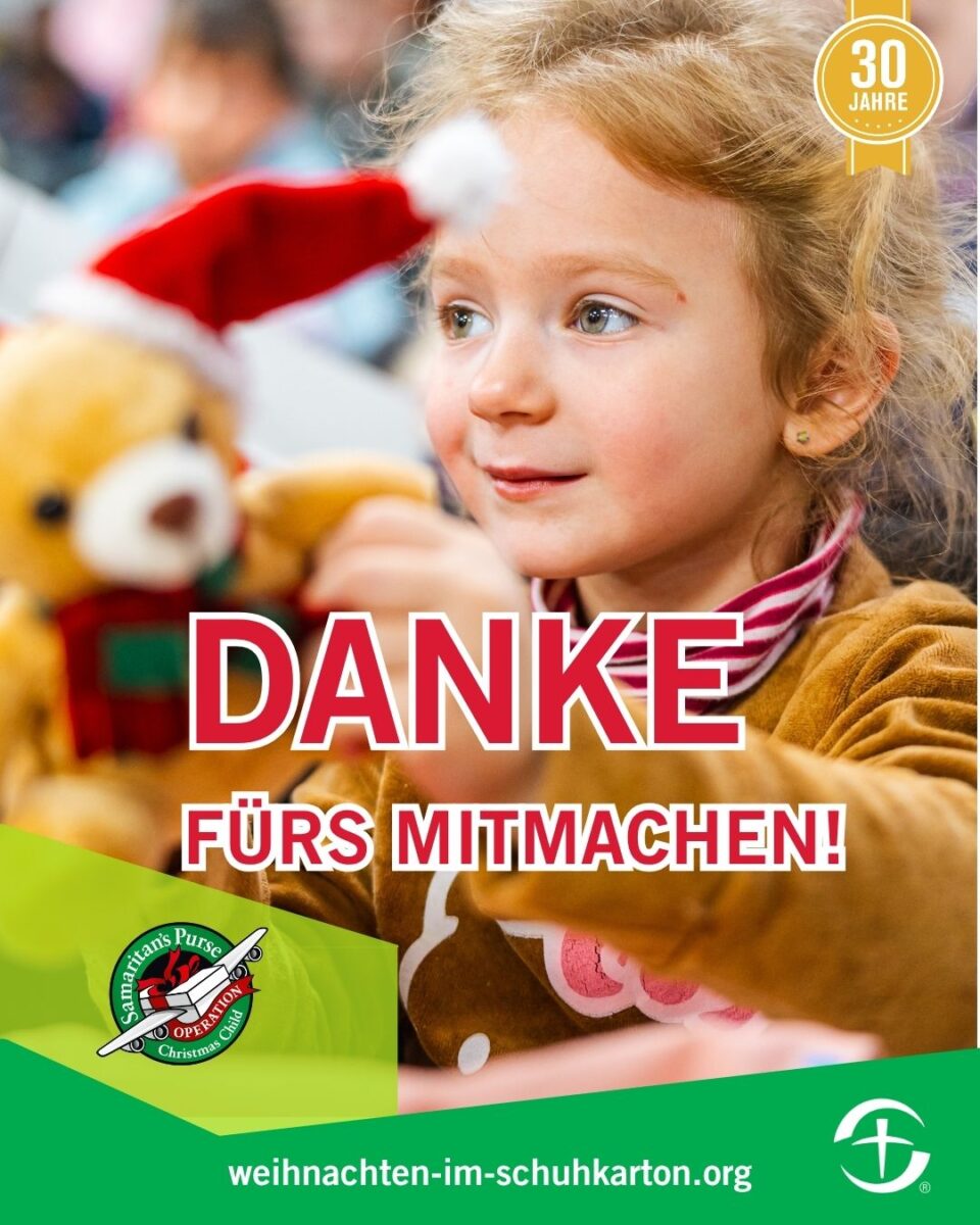 30 Jahre „Weihnachten im Schuhkarton“: Und es geht weiter!